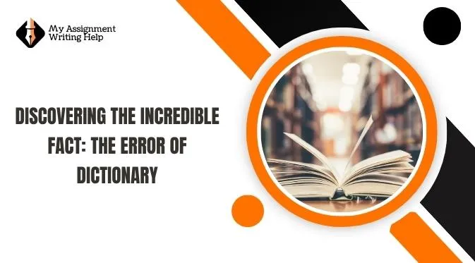 discovering-the-incredible-fact-the-error-of-dictionary