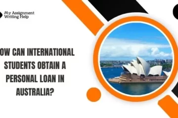 how-can-international-students-obtain-a-personal-loan-in-australia