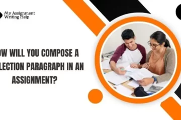 how-will-you-compose-a-reflection-paragraph-in-an-assignment