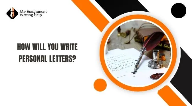 how-will-you-write-personal-letters