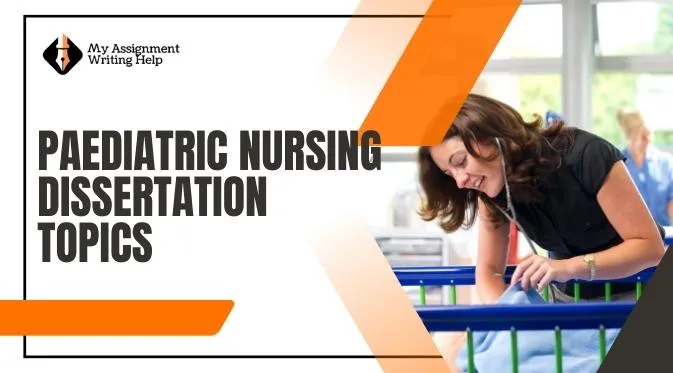 paediatric-nursing-dissertation-topics