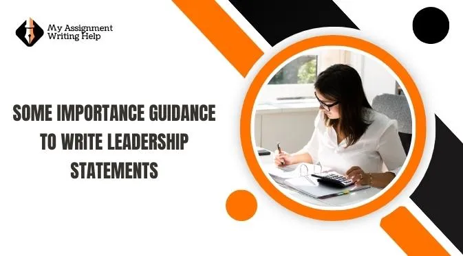 some-importance-guidance-to-write-leadership-statements